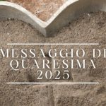 Messaggio di Quaresima dal nostro direttore